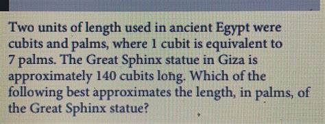 Solved Two Units Of Length Used In Ancient Egypt Were Cubits And Palms