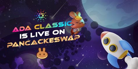 BSCDaily On Twitter ADA Classic Is Live On Pancakeswap ADAClassic