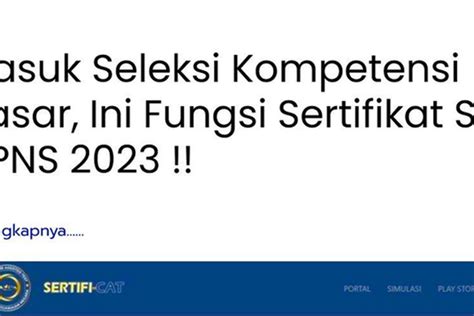 FUNGSI Sertifikat SKD CPNS 2023 Yang Wajib Diperhatikan Lengkap Cara