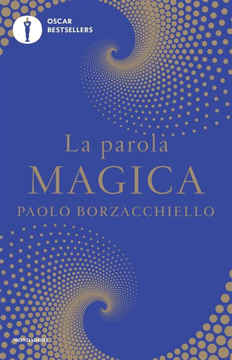 La Parola Magica Paolo Borzacchiello Bestsellers Edizione 2019