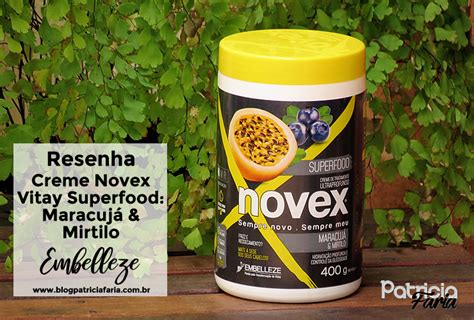 Resenha Creme Novex Vitay Superfood Maracuj Mirtilo Da Embelleze