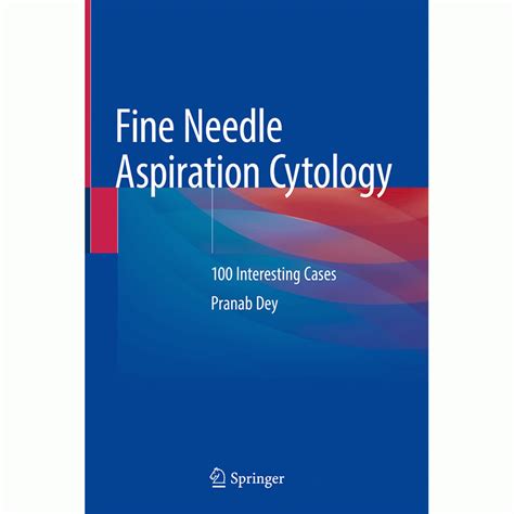 Fine Needle Aspiration Cytology 100 Interesting Cases