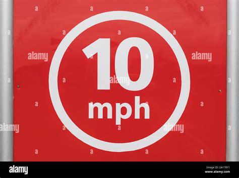 10 Miles Per Hour Sign Hi Res Stock Photography And Images Alamy