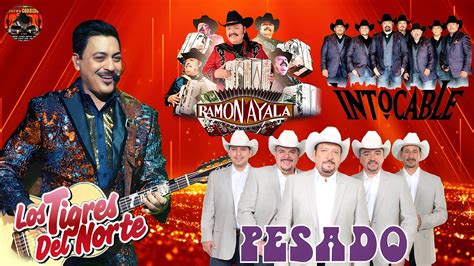 Puras Norte As Viejitas Los Tigres Del Norte Ram N Ayala Intocable