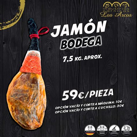 Jamón bodega Cárnicas Los Arcos