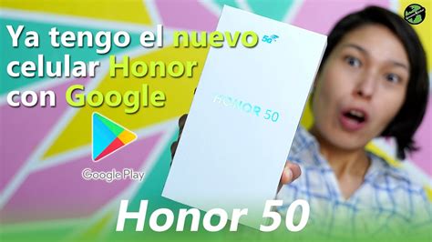 Honor 50 5g Primeras Impresiones Consume Global Youtube