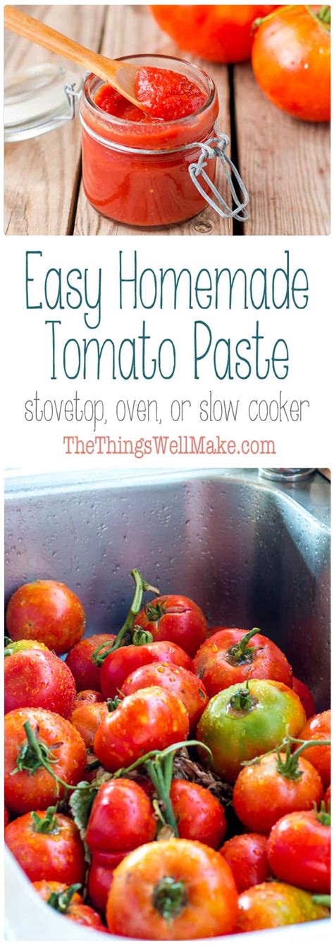 Easy Homemade Tomato Paste Recipe Oh The Things Well Make