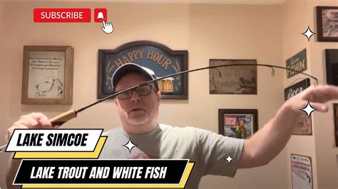 Lake Simcoe Lakers And Whitefish Setup Youtube