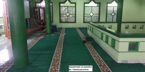 PEMASANGAN KARPET MASJID SMA 14 JAKARTA TOKO KARPET ONLINE