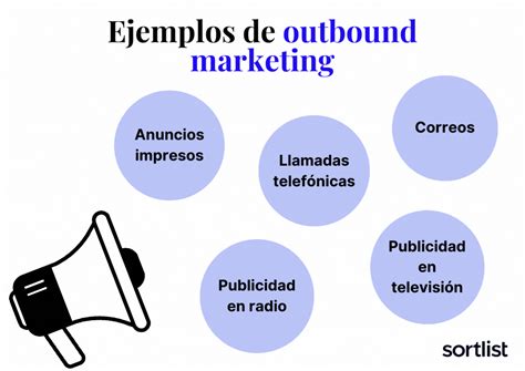 Outbound Marketing 4 Ejemplos Y Ventajas Para Tu Negocio