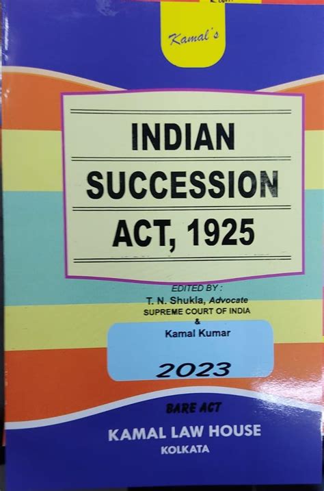 Buy INDIAN SUCCESSION ACT 1925 EDITION 2023 Book Online At Low