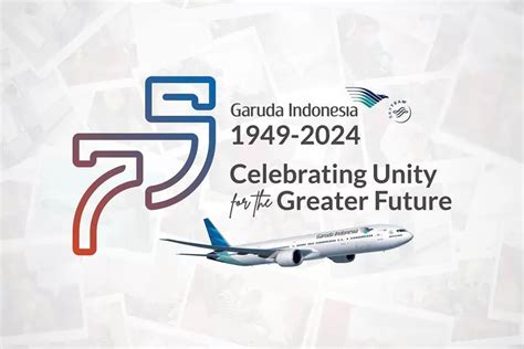 HUT GARUDA INDONESIA GIAA KE 75 Info Penerbangan