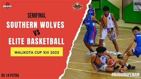 Southern Wolves Vs Elite Basketball Semifinal Ku Putra