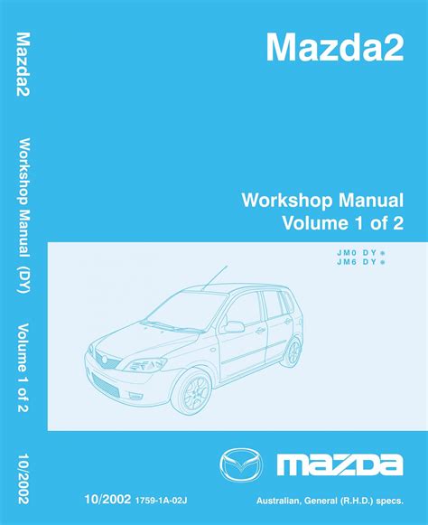 Mazda2 10 2002 Repair Manual Bookworks Services