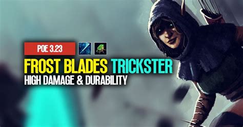 Poe 323 Frost Blades Trickster League Starter Build High Damage