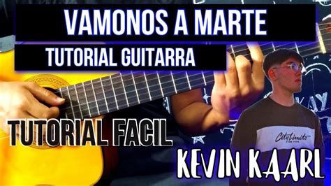 VÁmonos A Marte Tutorial Guitarra CÓmo Tocar VÁmonos A Marte De