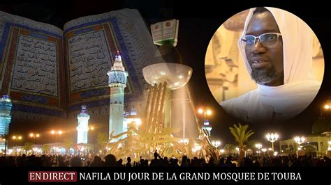 En direct de Touba Nafila 2ème nuit Ramadan 2023 à la grande mosquée