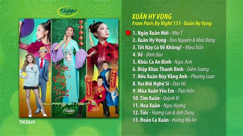 Cd Xuân Hy Vọng From Pbn 131 Xuân Hy Vọng Youtube