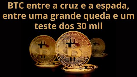 Bitcoin Btc Estamos Perto De Uma Grande Decis O Entre Uma Forte Alta E