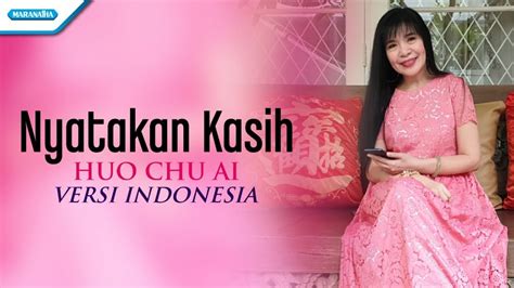 HERLIN PIRENA NYATAKAN KASIH HUO CHU AI VERSI INDONESIA YouTube