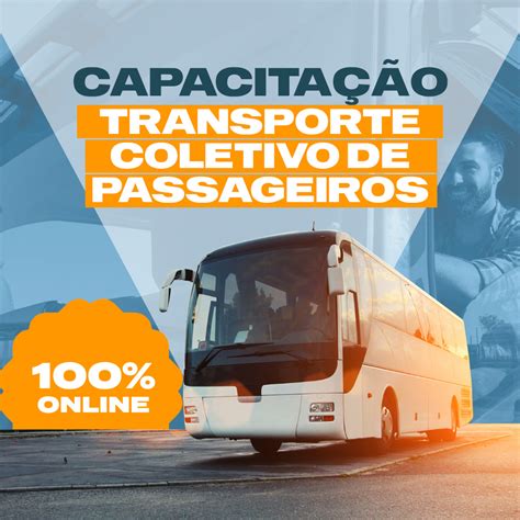 Curso Para Condutores De Ve Culos De Transporte Coletivo De Passageiros