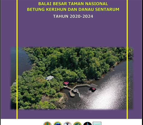 Rencana Strategis Balai Besar Taman Nasional Betung Kerihun Dan Danau