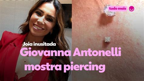 Vídeo Giovanna Antonelli fala sobre piercing inusitado TV Famosos