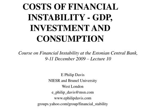 Ppt Costs Of Financial Instability Gdp Investment And Consumption