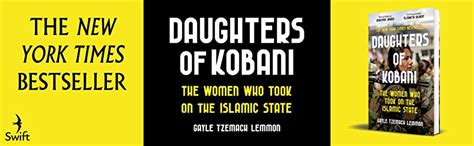 The Daughters Of Kobani The Women Who Took On The Islamic State