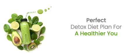 Good Detox Food Plan Plan For A More Healthy You 7 Advantages Of Following Detox Plan Fittrainme