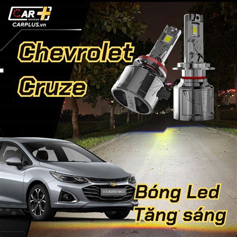 N N Ng C P B Ng Led Cho Xe Chevrolet Cruze Carplus Vn Xe