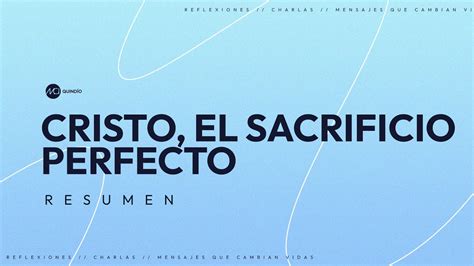 Cristo El Sacrificio Perfecto Youtube