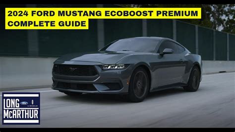 2024 FORD MUSTANG ECOBOOST PREMIUM COMPLETE GUIDE YouTube