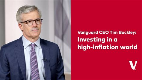 Vanguard CEO Tim Buckley: Investing in a high-inflation world ...