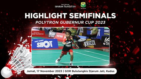 POLYTRONGubernurCupJateng2023 SEMIFINAL Keseruan POLYTRON Gubernur