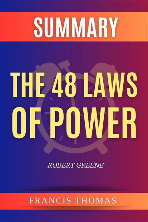 Summary Of The 48 Laws Of Power By Robert Greene Ebook By Thomas Francis Epub Rakuten Kobo