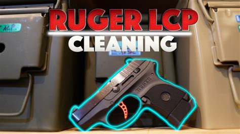 Field Strip And Clean A Ruger Lcp Pistol Youtube