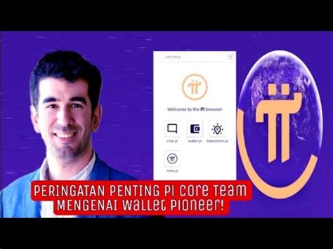 Peringatan Penting Pi Core Team Mengenai Wallet Pioneer Informasi Pi