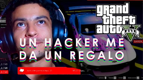 Un HACKER me regala el coche de mis sueños en GTA V YouTube