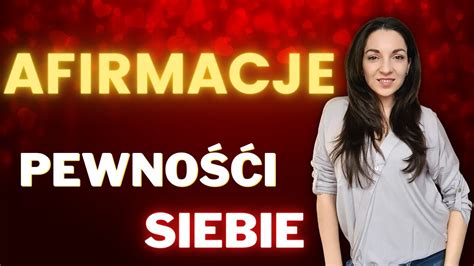 Afirmacje Pewności Siebie Medytacja Miłości do Siebie YouTube