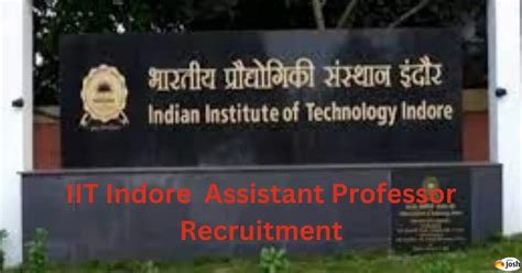 Iit Indore Recruitment 2023 Notification For 16 Assistant Professor