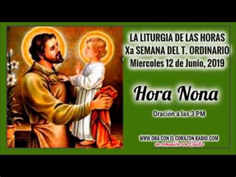 HORA NONA ORACION A LAS 3 PM MIERCOLES 12 DE JUNIO 2019 X SEMANA