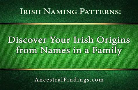 Irish Naming Patterns: Discover Your Irish Origins from Names in a ...