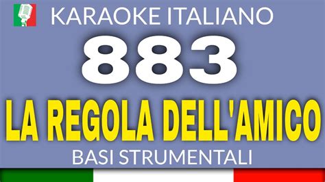 883 La Regola Dell Amico Karaoke Strumentale YouTube