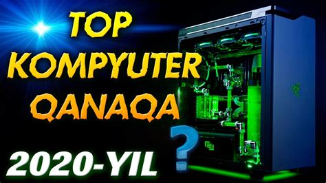 Top Kompyuterlar Kompyuter O Yinlari Uchun Youtube