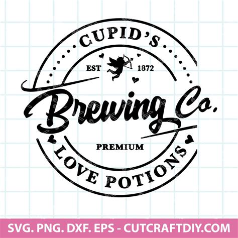 Cupid S Brewing Co Svg Valentine S Day Svg Valentine Svg Png