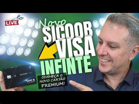 NOVO SICOOB VISA INFINITE SAIBA TUDO DESTE GRANDE LANÇAMENTO DO