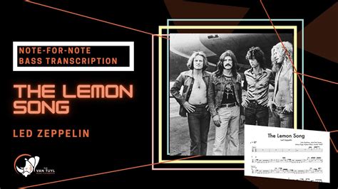 The Lemon Song Bass Tab By Led Zeppelin Transcription From The Van