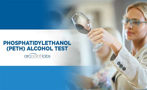 Phosphatidylethanol Alcohol Test - ARCpoint Lab North Tampa FL