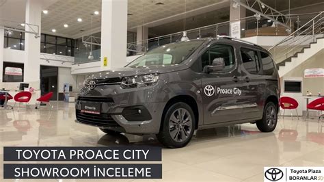 Toyota Proace City Passion X Pack Detayl Nceleme Toyota Boranlar